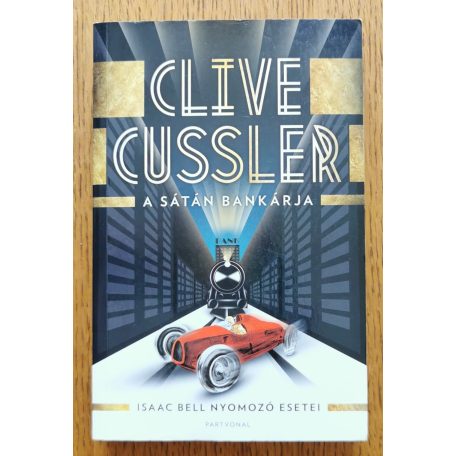 Clive Cussler: A sátán bankárja + A pokol feneke 