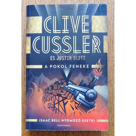 Clive Cussler: A sátán bankárja + A pokol feneke 