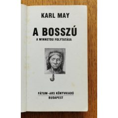 Karl May: A bosszú - A Winnetou folytatása
