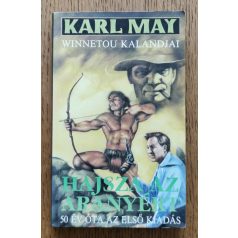 Karl May: Hajsza az aranyért - A Winnetou folytatása