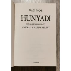   Bán Mór: Angyal a kapuk felett - Hunyadi tizenkettedik könyv
