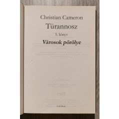 Christian Cameron: Türannosz 5. - Városok pörölye