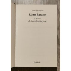   Harry Sidebottom: A Kaukázus kapuja - Róma harcosa - 4. könyv