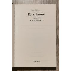   Harry Sidebottom: Észak farkasai - Róma harcosa - 5. könyv