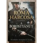Harry Sidebottom: A Borostyánút - Róma harcosa - 6. könyv