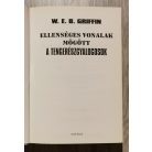 W. E. B. Griffin: A tengerészgyalogosok 7. könyv- Ellenséges vonalak mögött
