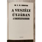 W. E. B. Griffin: A tengerészgyalogosok 8. könyv- A veszély útjában