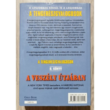 W. E. B. Griffin: A tengerészgyalogosok 8. könyv- A veszély útjában