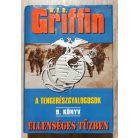 W. E. B. Griffin: A tengerészgyalogosok 9. könyv- Ellenséges tűzben