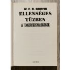 W. E. B. Griffin: A tengerészgyalogosok 9. könyv- Ellenséges tűzben