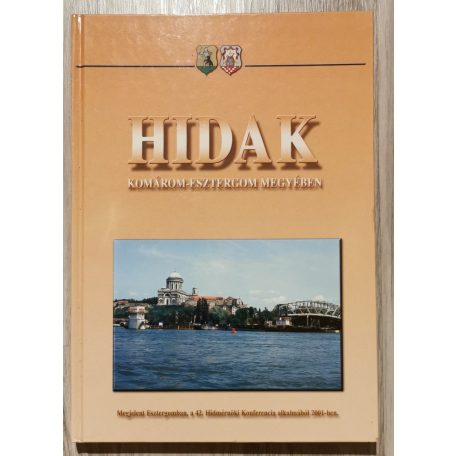 Kerényi-Szabó-Teveszné-dr. Tóth: Hidak Komárom-Esztergom megyében