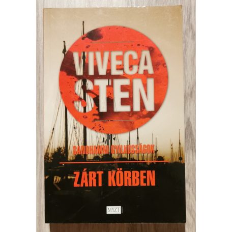 Viveca Sten: Zárt körben - Sandhamni gyilkosságok 2.