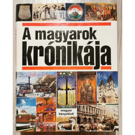 Glatz Ferenc (szerk.): A magyarok krónikája