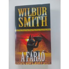 Wilbur Smith: A fáraó