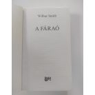 Wilbur Smith: A fáraó