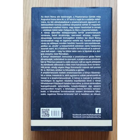 Guy De La Bédoyére: Praetorianusok - A római császári testőrség felemelkedése és bukása