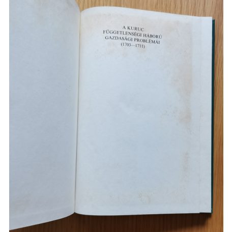 Bánkúti Imre: A kuruc függetlenségi háború gazdasági problémái 1703-1711