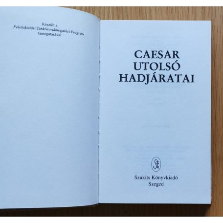 Hoffman Zsuzsanna (szerk.): Caesar utolsó hadjáratai