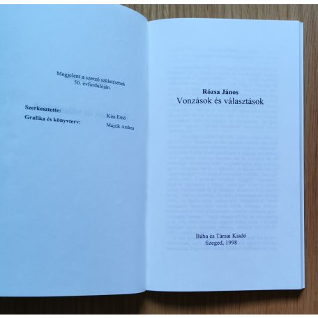 Rózsa János: Vonzások és választások