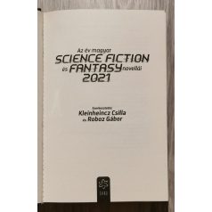   Kleinheincz Csilla - Roboz Gábor: Az év magyar science fiction és fantasy novellái 2021
