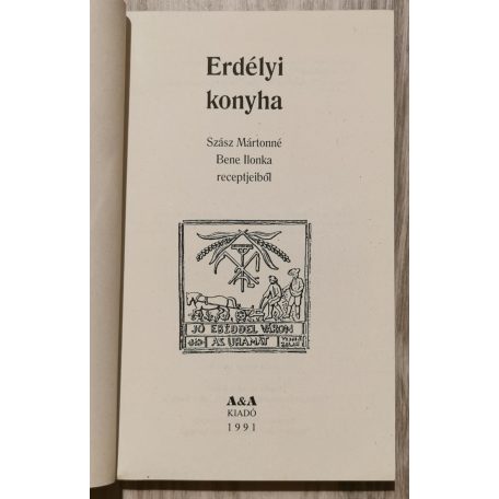 Szász Mártonné Bene Ilona: Erdélyi konyha