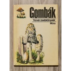 Kalmár Zoltán, Dr.: Gombák (búvár zsebkönyvek)