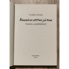 Csukás István: Álmomban otthon jártam