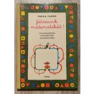 Varga Tamás: Játszunk matematikát! I-II.