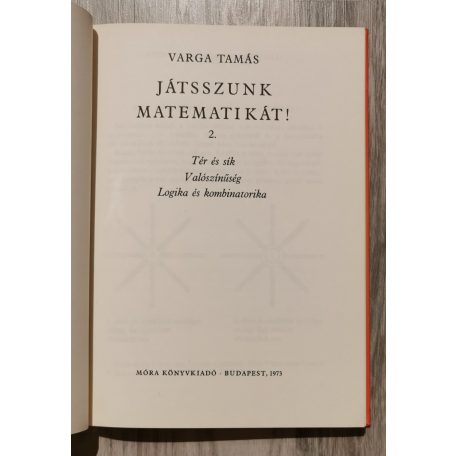 Varga Tamás: Játszunk matematikát! I-II.