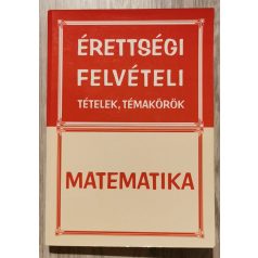   Börcsök László: Érettségi, felvételi feladatok - Matematika