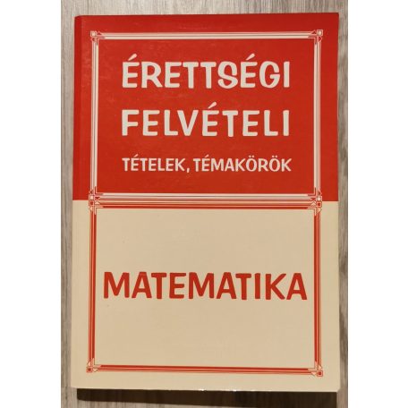 Börcsök László: Érettségi, felvételi feladatok - Matematika