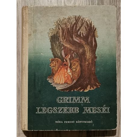 Grimm: Grimm legszebb meséi (Róna Emy rajzaival)
