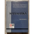 Egységes érettségi feladatgyűjtemény Matematika - Megoldások I-III.