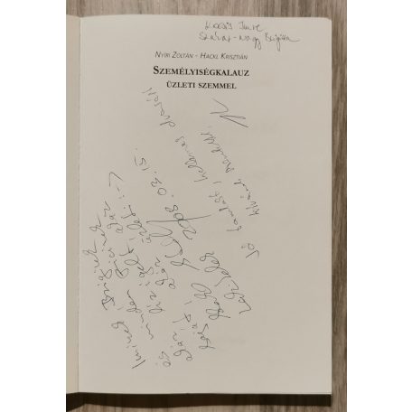 Nyíri Zoltán - Hackl Krisztián: Személyiségkalauz üzleti szemmel - nem csak üzletembereknek (Dedikált)