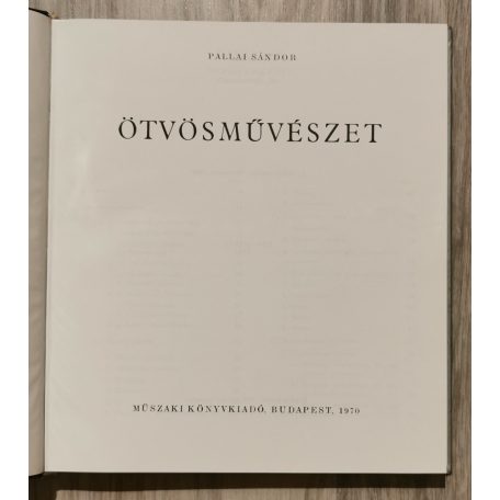  Pallai Sándor: Ötvösművészet