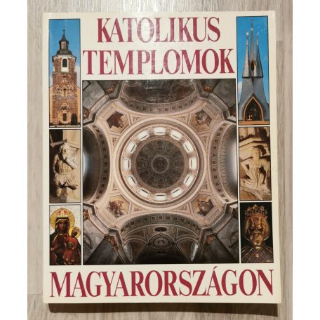 Dercsényi-Hegyi-Marosi-Török: Katolikus templomok Magyarországon