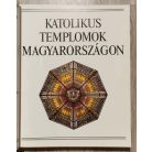 Dercsényi-Hegyi-Marosi-Török: Katolikus templomok Magyarországon