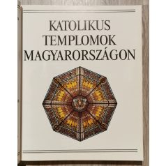   Dercsényi-Hegyi-Marosi-Török: Katolikus templomok Magyarországon