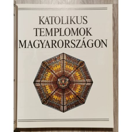 Dercsényi-Hegyi-Marosi-Török: Katolikus templomok Magyarországon