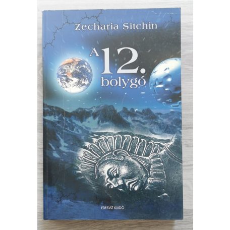 Zecharia Sitchin: A 12. bolygó