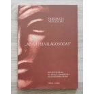 Friedrich Nietzsche: "Az új felvilágosodás"