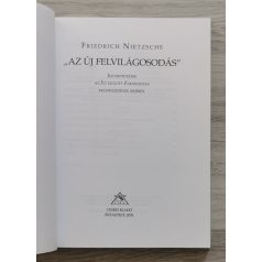 Friedrich Nietzsche: "Az új felvilágosodás"