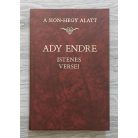 Ady Endre: A Sion-hegy alatt: Ady Endre istenes versei