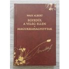 Wass Albert: Egyedül a világ ellen - Magukrahagyottak - Két kisregény (díszkiadás)