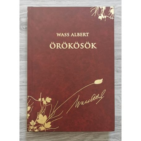 Wass Albert: Örökösök (díszkiadás)