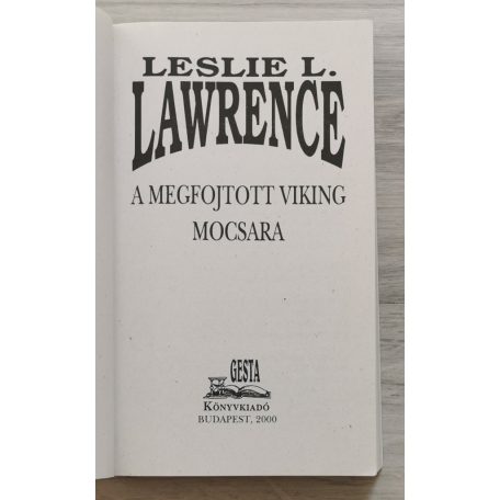 Leslie L. Lawrence: A megfojtott viking mocsara