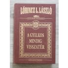 Lőrincz L. László: A gyilkos mindig visszatér (díszkiadás)