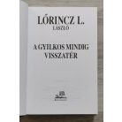 Lőrincz L. László: A gyilkos mindig visszatér (díszkiadás)