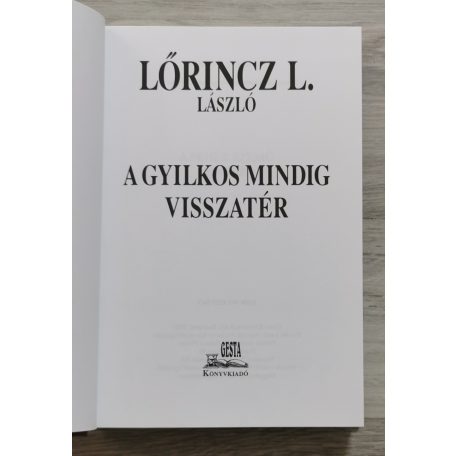 Lőrincz L. László: A gyilkos mindig visszatér (díszkiadás)