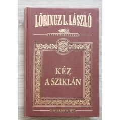 Lőrincz L. László: Kéz a sziklán (díszkiadás)